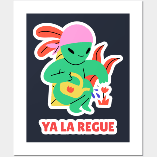 Ya la regue Posters and Art